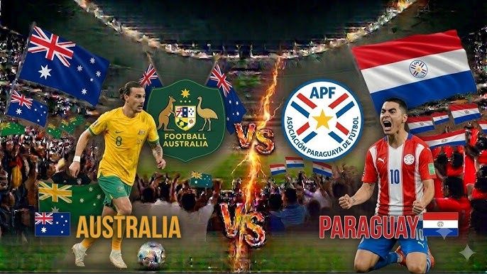 Paraguay vs Australia Group D Showdown 1 Paraguay vs Australia